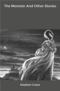 The Monster And Other Stories