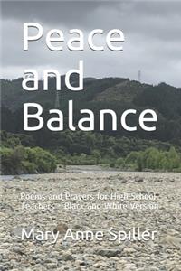 Peace and Balance Black and White