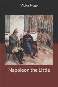 Napoleon the Little