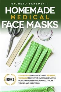 Homemade Medical Face Masks