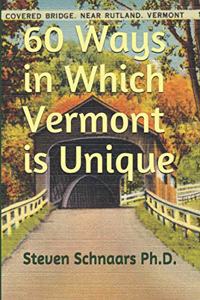 60 Ways in Which Vermont is Unique