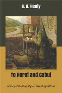 To Herat and Cabul
