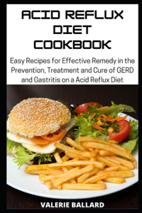 Acid Reflux Diet Cookbook