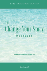 Change Your Story Workbook