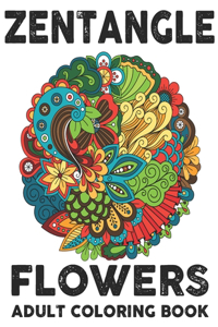 Zentangle Flower Adult Coloring Book
