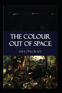 The Colour Out of Space-Original Classic Edition(Annotated)