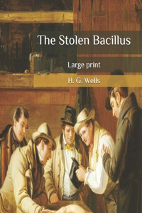 The Stolen Bacillus