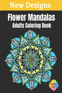 Flower Mandalas - Adults Coloring Book