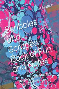 Scribbles and Scrapes Book of Fun and Notes