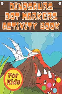 Dinosaurs Dot Markers Activity Book For Kids