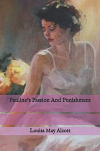 Pauline's Passion and Punishment