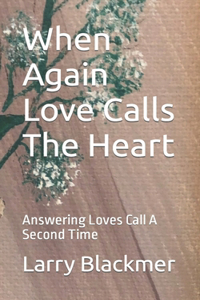 When Again Love Calls The Heart