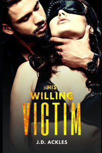 His Willing Victim - The Complete Series