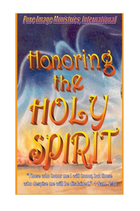 Honoring the Holy Spirit