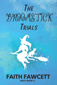 The Broomstick Trials