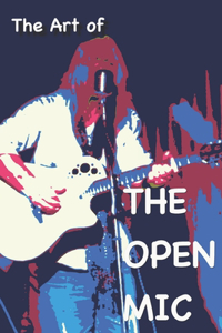 Art of the Open Mic