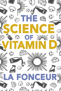 Science of Vitamin D (Color Print)