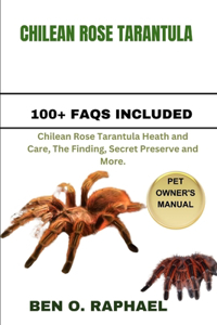 Chilean Rose Tarantula