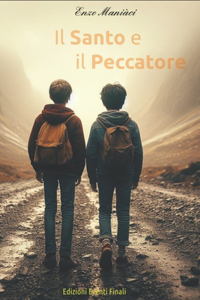 Il Santo e il Peccatore