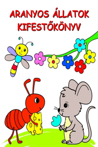 Aranyos Állatok Kifestőkönyv
