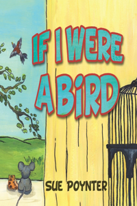 If I Were a Bird