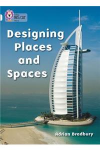 Designing Places and Spaces