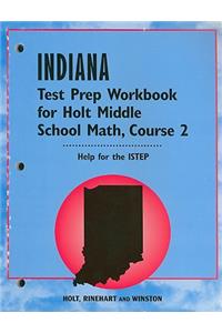 Holt Middle School Math: Test Preparation Workbook Course 2