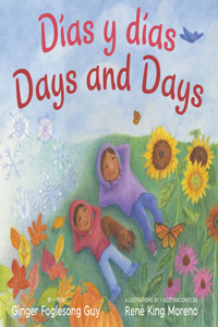 Days and Days/Dias Y Dias