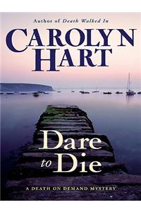 Dare to Die