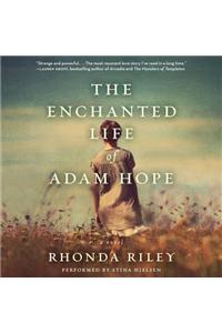 The Enchanted Life of Adam Hope