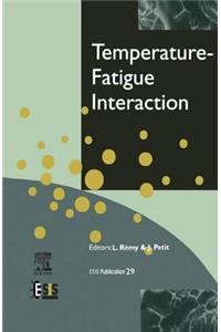 Temperature-Fatigue Interaction