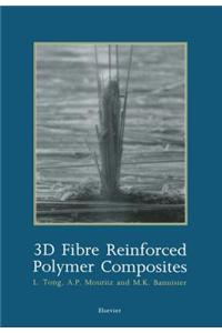 3D Fibre Reinforced Polymer Composites
