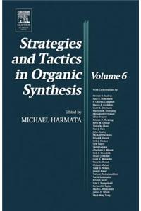 Strategies and Tactics in Organic Synthesis