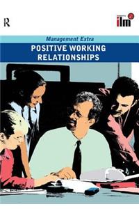 Positive Working Relationships