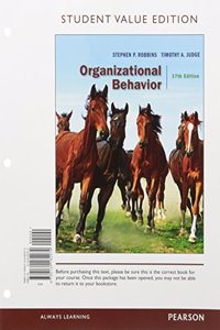 Organizational Behavior, Student Value Edition Plus Mymanagementlab with Pearson Etext -- Access Card Package
