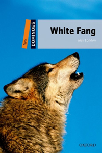 Dominoes: Level 2: White Fang
