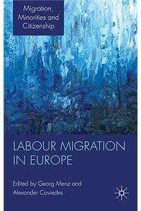 Labour Migration in Europe