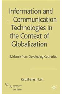 Information and Communication Technologies in the Context of Globalization