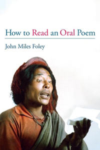 How to Read an Oral Poem