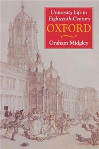 University Life in Eighteenth-Century Oxford