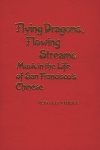 Flying Dragons, Flowing Streams