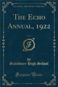 The Echo Annual, 1922, Vol. 2 (Classic Reprint)