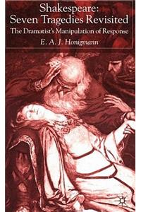 Shakespeare: Seven Tragedies Revisited