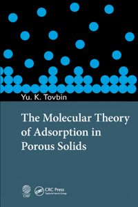 Molecular Theory of Adsorption in Porous Solids