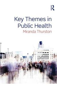 Key Themes in Public Health