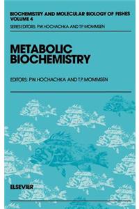 Metabolic Biochemistry