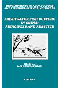 Freshwater Fish Culture in China: Principles and Practice