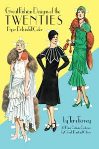 Great Fashion Designs of the Twenties Paper Dolls in Full Colour
