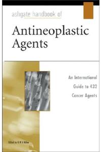 Ashgate Handbook of Antineoplastic Agents