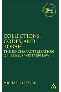 Collections, Codes, and Torah